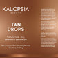TAN DROPS (RADIANCE ENHANCER) By KALOPSIA BEAUTY